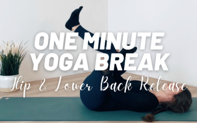 One Minute Yoga Break | Hip & Lower Back Release